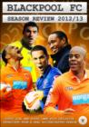 Image for Blackpool FC: Season Review 2012/2013