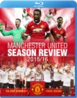 Image for Manchester United: Season Review 2015/2016