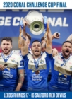 Image for 2020 Coral Challenge Cup - Leeds Rhinos 17-16 Salford Red Devils