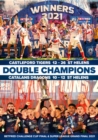 Image for Double Champions: Betfred Challenge Cup Final & Super League 2021