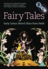 Image for Fairy Tales - Early Colour Stencil Films from Pathé