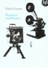 Image for Early Cinema: Primitives and Pioneers