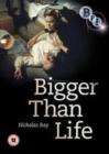 Image for Bigger than Life