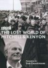 Image for The Lost World of Mitchell and Kenyon