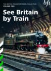 Image for British Transport Films: Collection 2 - See Britain By Train