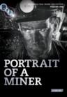 Image for The NCB Collection - Portrait of a Miner