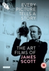 Image for Every Picture Tells a Story: The Art Films of James Scott