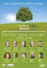 Image for Who Do You Think You Are?: Series Nine