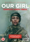 Image for Our Girl: Complete Series Three