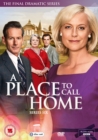 Image for A   Place to Call Home: Series Six