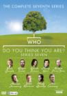 Image for Who Do You Think You Are?: Series Seven