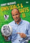 Image for Johnny Vaughan's Own Goals and Gaffs - Hits and Misses