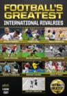 Image for Football's Greatest International Rivalries