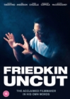 Image for Friedkin Uncut