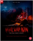 Image for Never Sleep Again - The Elm Street Legacy