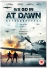 Image for We Go in at Dawn