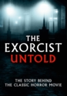 Image for The Exorcist Untold
