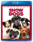 Image for Show Dogs