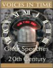 Image for Voices in Time: Great Speeches of the 20th Century