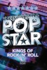 Image for So You Wanna Be a Pop Star: Kings of Rock 'n' Roll