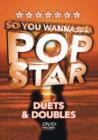 Image for So You Wanna Be a Pop Star: Duets and Doubles