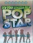 Image for So You Wanna Be a Pop Star: Spice Girls