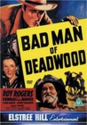 Image for Bad Man of Deadwood