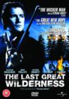 Image for The Last Great Wilderness