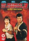 Image for No Retreat, No Surrender 3 - Blood Brothers