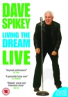 Image for Dave Spikey: Living the Dream - Live