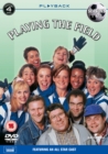 Image for Playing the Field: Series 1 and 2