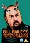 Image for Bill Bailey: Bill Bailey's Remarkable Guide to the Orchestra