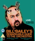 Image for Bill Bailey: Bill Bailey's Remarkable Guide to the Orchestra