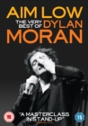 Image for Dylan Moran: Aim Low - The Very Best of Dylan Moran
