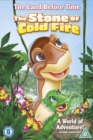 Image for The Land Before Time 7 - The Stone of Cold Fire