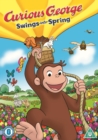 Image for Curious George: Swings Into Spring