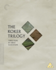 Image for The Koker Trilogy - The Criterion Collection