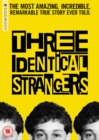 Image for Three Identical Strangers
