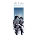 Image for John & Yoko: Above Us Only Sky