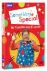 Image for Something Special: Mr Tumble and Friends!