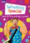 Image for Something Special: Sporty Time With Mr.Tumble