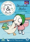 Image for Sarah & Duck: Snowball Skate and Other Stories