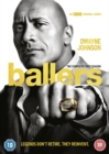 Image for Ballers: The Complete First Season