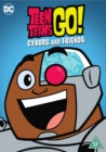 Image for Teen Titans Go!: Cyborg and Friends