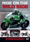 Image for Ride On the Wild Side: Kawasaki