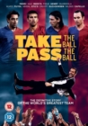 Take the Ball, Pass the Ball - 