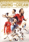 Image for Daring to Dream: England's Story at the 2018 FIFA World Cup