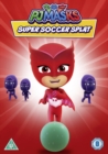 Image for PJ Masks - Super Soccer Splat
