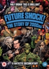 Image for Future Shock! The Story of 2000AD