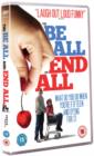 Image for The Be All and End All